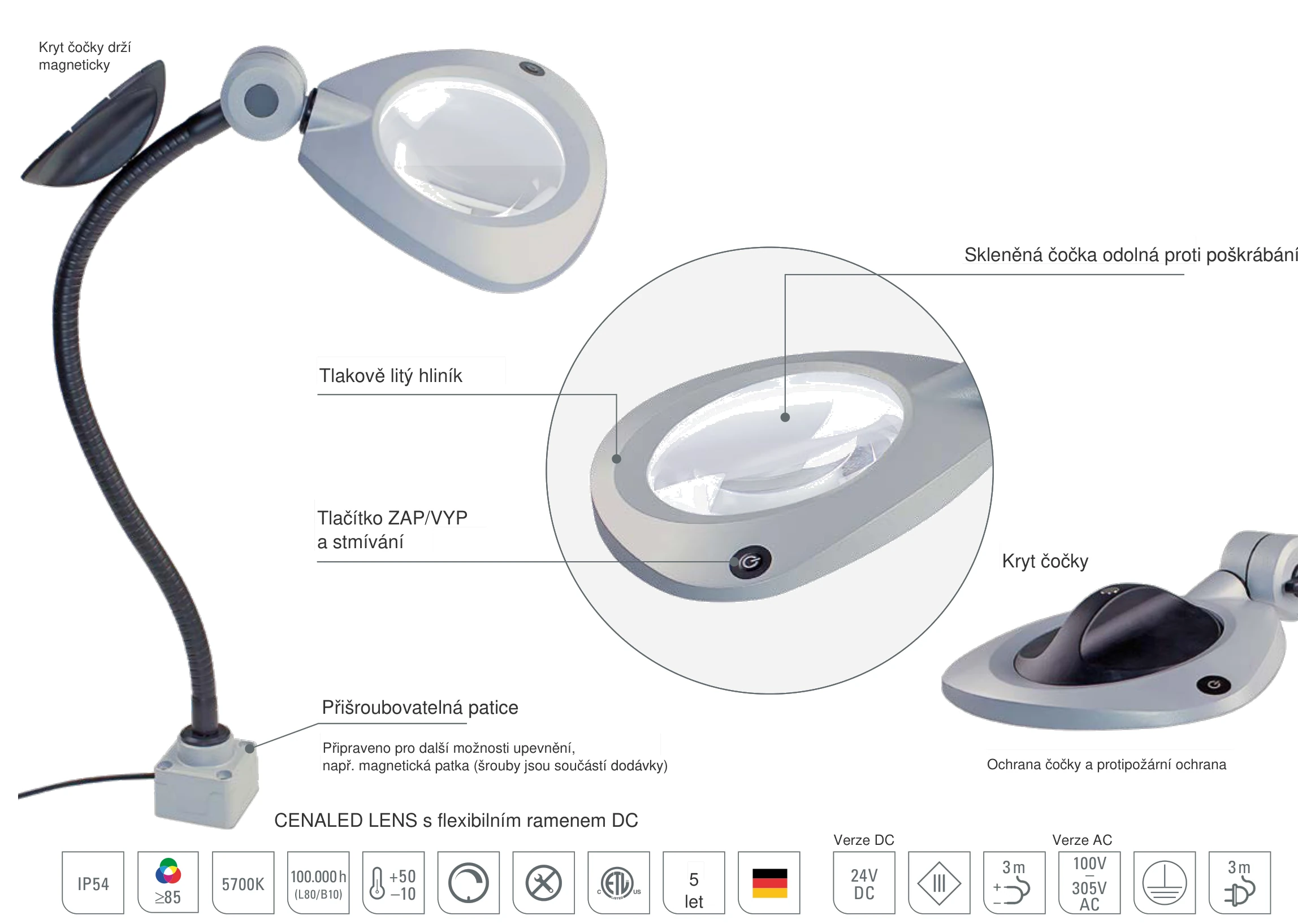 CENALED LENS s flexibilním ramenem: konstrukce se skleněnou čočkou odolnou proti poškrábání, magnetickým krytem čočky a přišroubovatelnou paticí