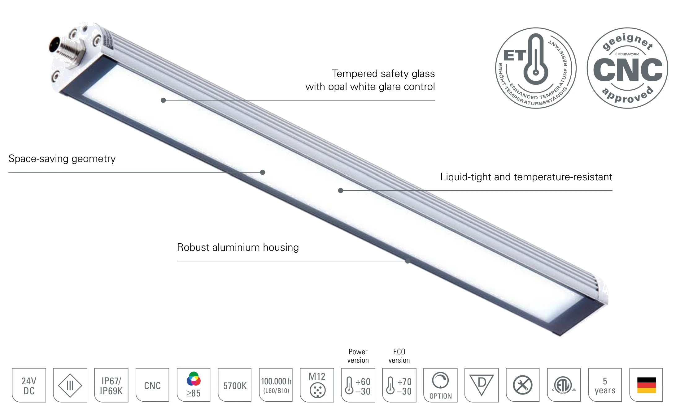TUBELED_40 II: design of the LED machine light with robust aluminium housing, 4 mm tempered safety glass with opal white glare control, liquid-tight and temperature-resistant